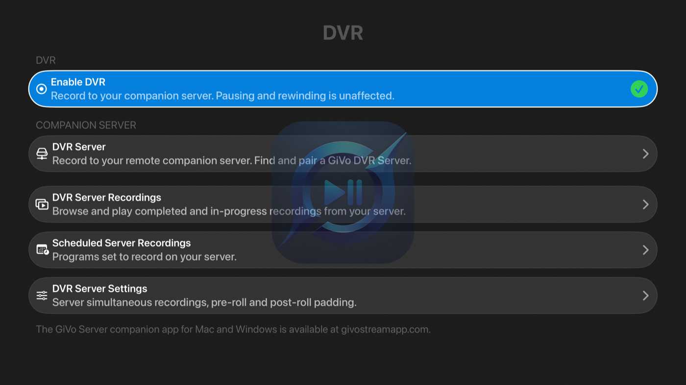 The DVR tab: pair a server, then record, schedule, and play back.